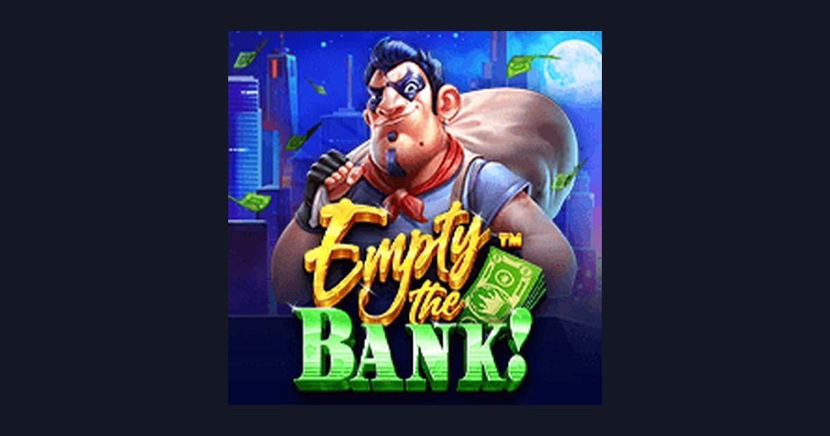 Raih Bonus New Member dengan Empty the Bank, Slot Seru dari Pragmatic Play