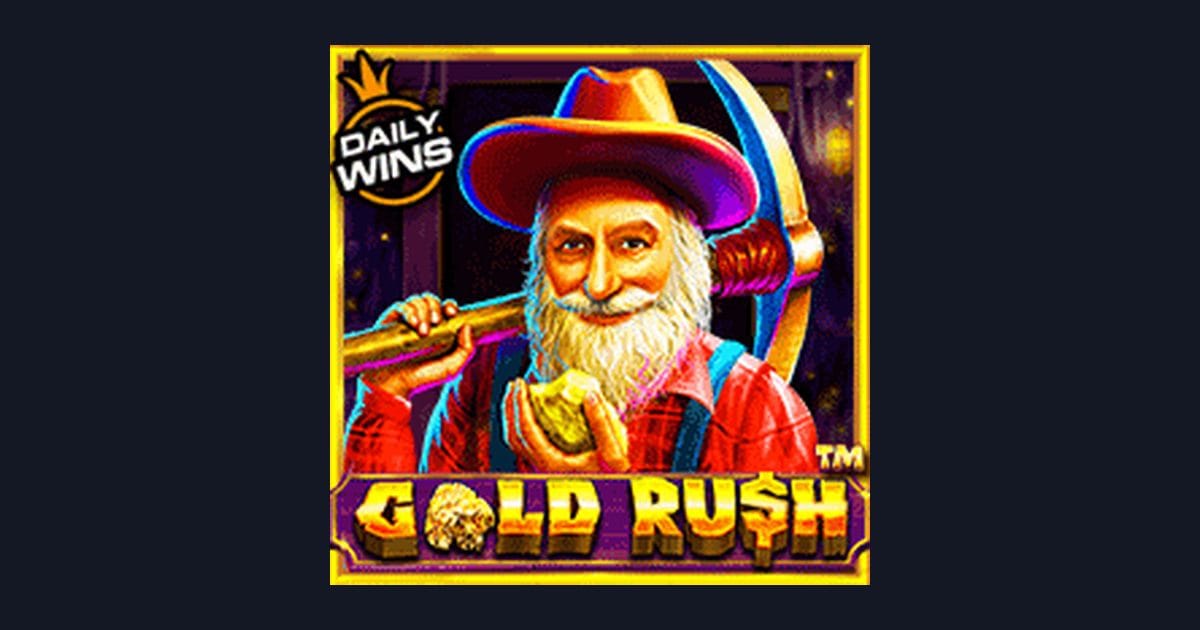 Gold Rush, Slot Anti Rungkad dengan Keseruan dan Peluang Menang Besar